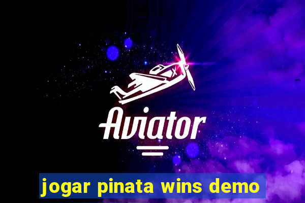 jogar pinata wins demo